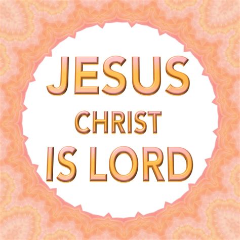 Jesus is Lord images | Jesus Christ is Lord Pictures