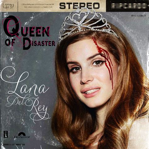 Lana Del Rey Queen of Disaster by RIPCARDO on DeviantArt