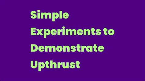 Simple Experiments to Demonstrate Upthrust - Write A Topic