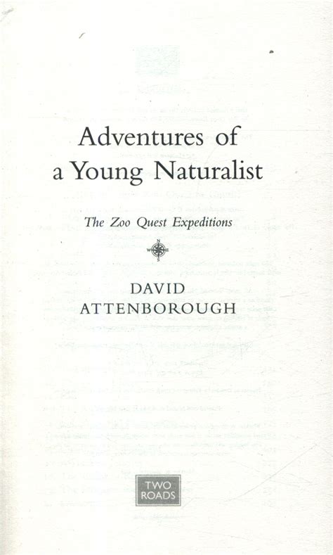 Adventures of a young naturalist : the Zoo Quest expeditions by ...