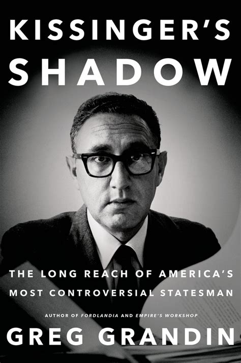 Kissinger's Shadow | Greg Grandin | Macmillan