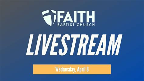 Faith Baptist Church - Livestream Service, Pastor Monte, April 8, 2020 | Facebook