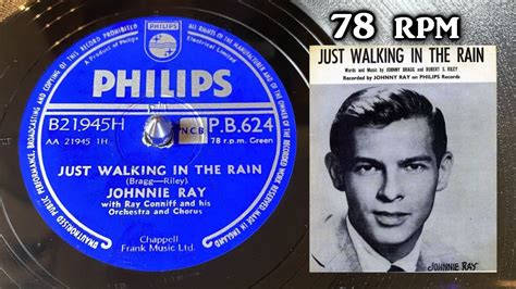 Johnnie Ray - Just Walking in the Rain - 78rpm - 1956 Philips P.B 624 - YouTube