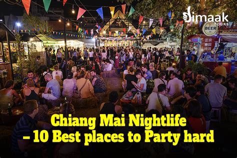 Chiang Mai Nightlife -10 Best Places to Party Hard - Dimaak