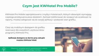 KWHotel Pro Mobile - prezentacja funkcjonalności (PL) | PPT