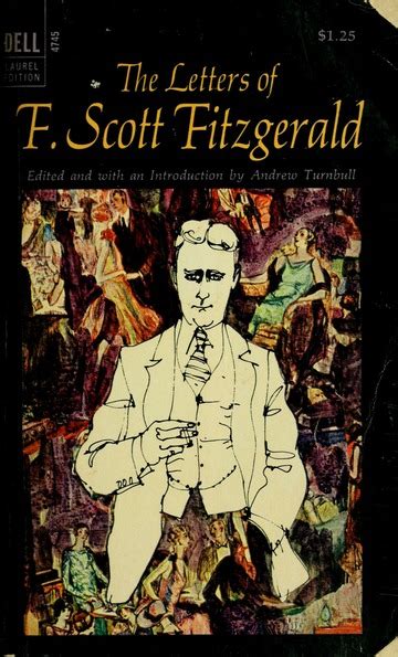 The letters of F. Scott Fitzgerald : Fitzgerald, F. Scott (Francis Scott), 1896-1940 : Free ...