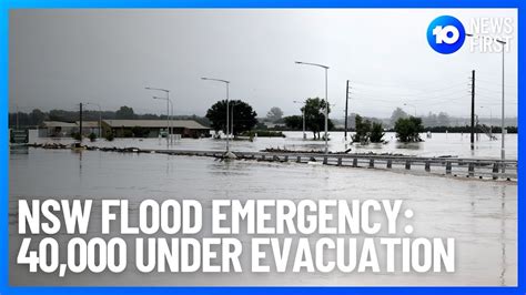 NSW Floods: 40,000 Under Evacuation As Hawkesbury River Continues To Rise | 10 News First - YouTube