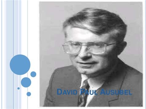 David Ausubel Quotes