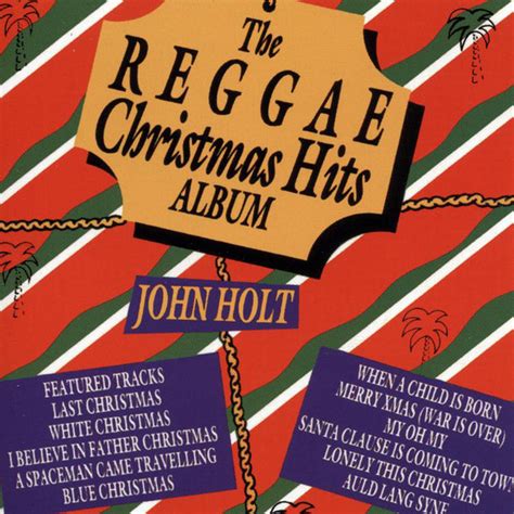 John Holt - The Reggae Christmas Hits Album | Discogs