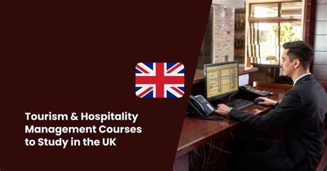 Tourism and Hospitality Management Courses in the UK