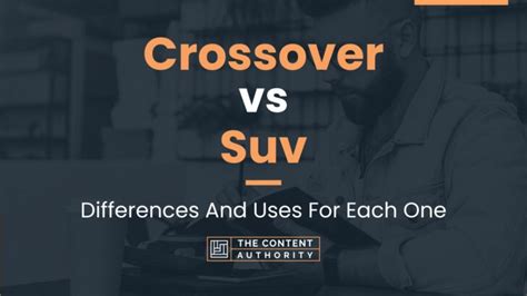 Crossover vs Suv: Differences And Uses For Each One