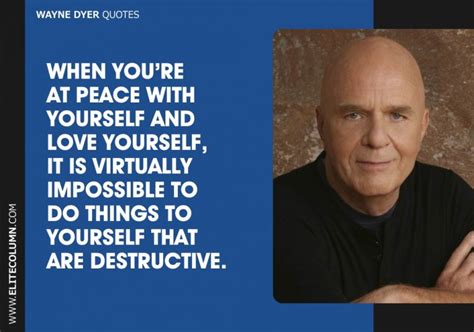 60 Wayne Dyer Quotes That Will Motivate You (2023) | EliteColumn