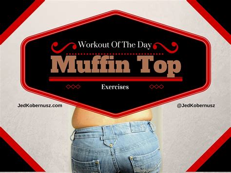 Muffin Top Exercises