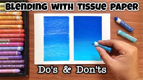 How to blend oil pastels with Tissue paper ~ Oil Pastel blending ...