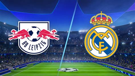 RB Leipzig vs Real Madrid: Champions League Knockout Preview