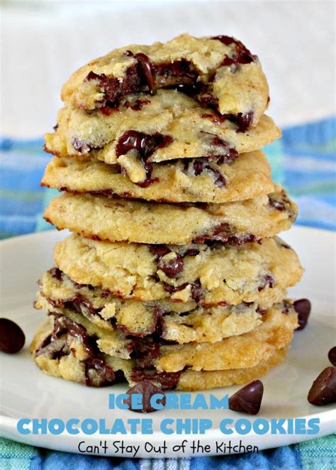 Ice Cream Chocolate Chip Cookies – Can't Stay Out of the Kitchen