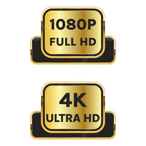 Golden 4k Ultra Hd And 1080p Full Button, 1080p Full Hd Label, Transparent 4k Ultra Hd Icon ...