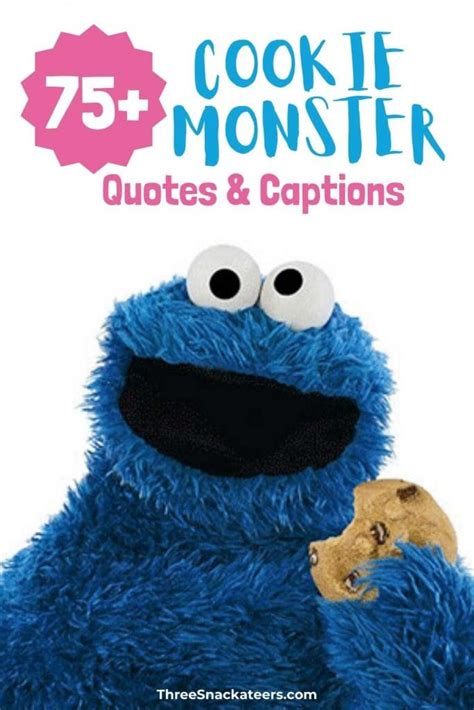 75 Cookie Monster Quotes & Captions - The Three Snackateers