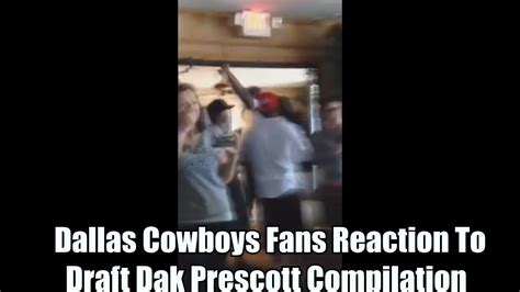 Dallas Cowboys Fans Reaction To Draft Dak Prescott Compilation - YouTube