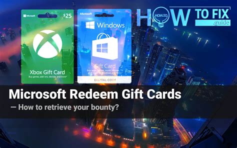 Microsoft Redeem Gift Cards 🎁 How to retrieve your bounty?