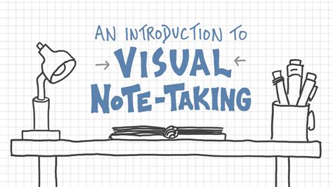 An Introduction to Visual Note-Taking - Verbal to Visual