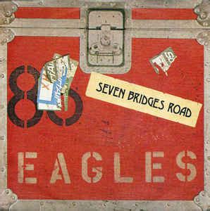 Eagles - Seven Bridges Road | Releases | Discogs