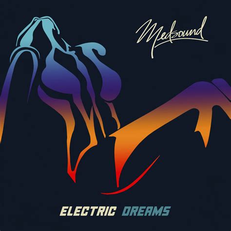 Electric Dreams | Medsound