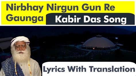 Nirbhay Nirgun Gun Re Gaunga || Kabir Bhajan With Lyrics And Translation - YouTube