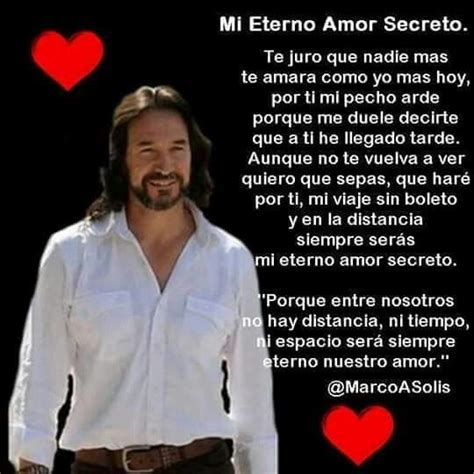 Mi Eterno Amor Secreto #MAS | Frases de Marco Antonio Solis | Pinterest ...