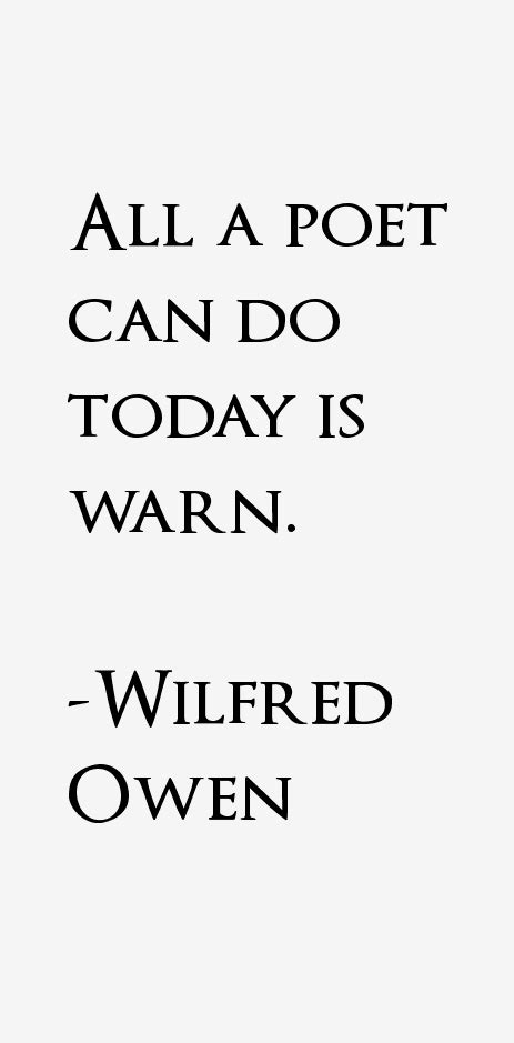 Wilfred Owen Quotes & Sayings