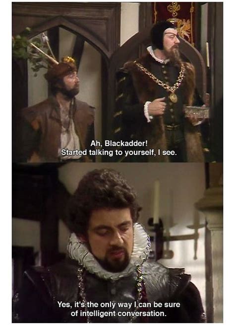 Blackadder--British comedy at its finest Comedy Quotes, Funny Quotes, Funny Memes, Hilarious ...