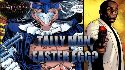 EGG; Batman; Arkham Knight; Tally Man Reference? - YouTube