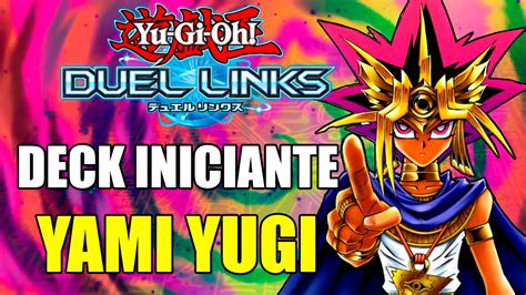 Yu-Gi-Oh! Duel Links - Deck iniciante para Yami Yugi - YouTube