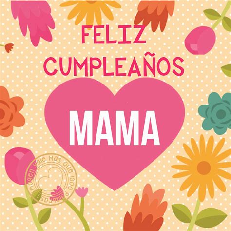 🥳 Mensajes de Felicitación para dedicar a tu Mamá | Ideas Cumpleaños