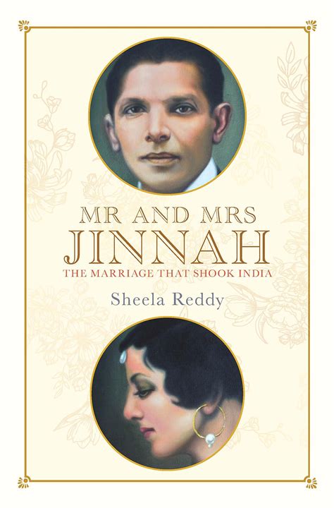 Mr. and Mrs. Jinnah: The Marriage that Shook India by Sheela Reddy ...