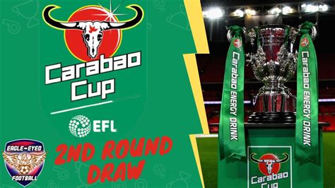 CARABAO CUP 2ND ROUND DRAW #CarabaoCup #EFL - YouTube