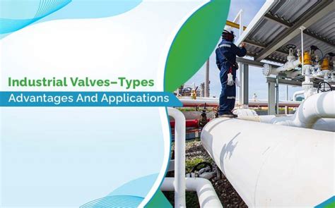 Types Of Industrial Valves & Their Application – EUROINDUSTRIEL