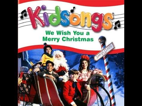 Kidsongs - We Wish You a Merry Christmas (FULL ALBUM) - YouTube