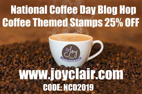 crafty goodies: National Coffee Day with Joy Clair~