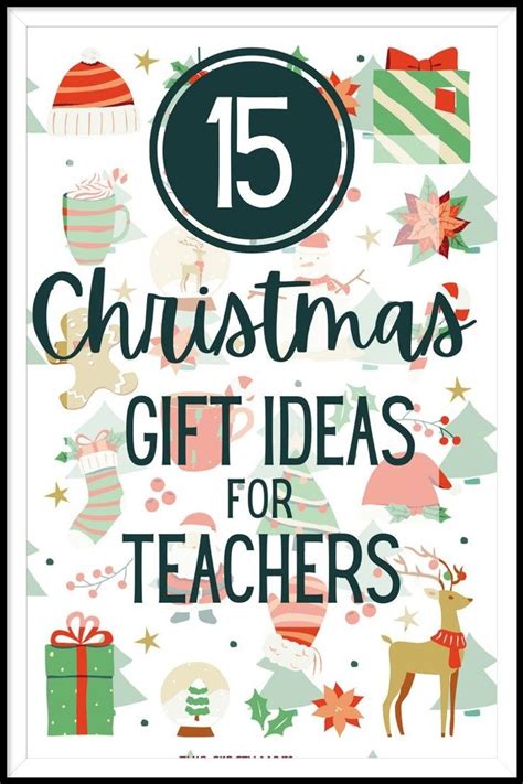 the cover of 15 christmas gift ideas for teachers