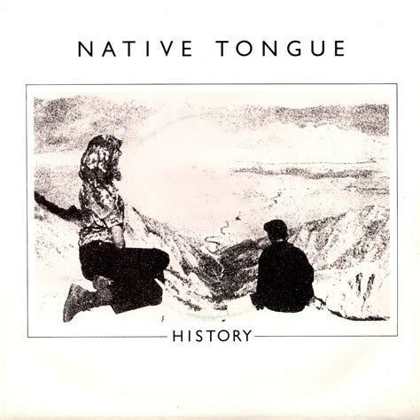 MINE FOR LIFE: Native Tongue - History