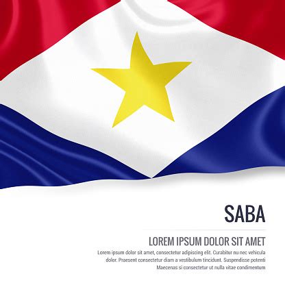 Saba Flag Silky Flag Of Saba Waving On An Isolated White Background With The White Text Area For ...