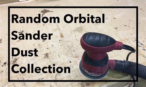 Random Orbital Sander Dust Collection - YouTube