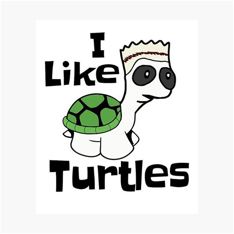 "Funny I Like Turtles Meme Shirt " Photographic Print by QualityCentral | Redbubble