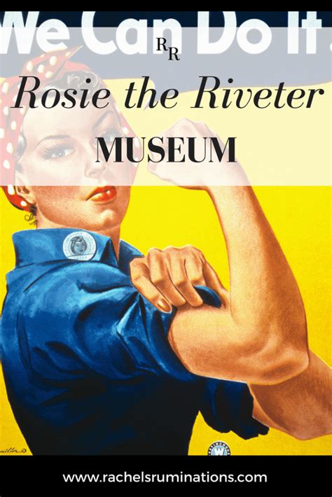 Rosie the Riveter Museum: WWII home front history - Rachel's Ruminations