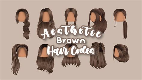 Roblox Beautiful Brown Hair Code - Infoupdate.org