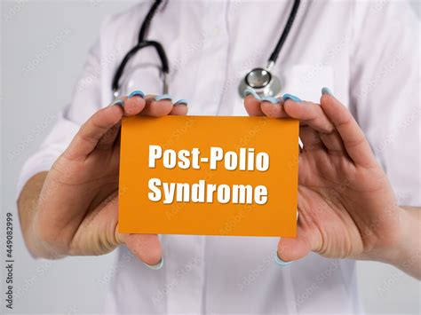 Healthcare concept about Post-Polio Syndrome with sign on the sheet ...