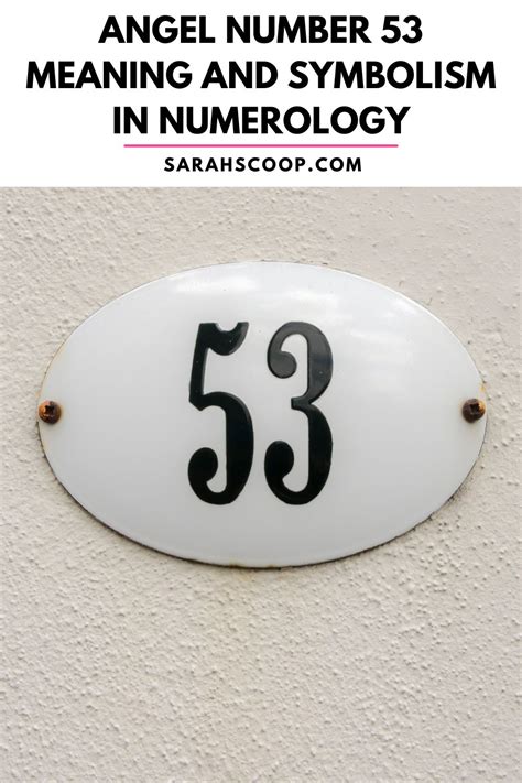 Angel 53 Number Meaning and Symbolism in Numerology | Sarah Scoop