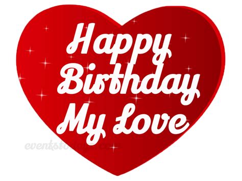 Happy Birthday My Love GIF Images | Birthday Love Quotes