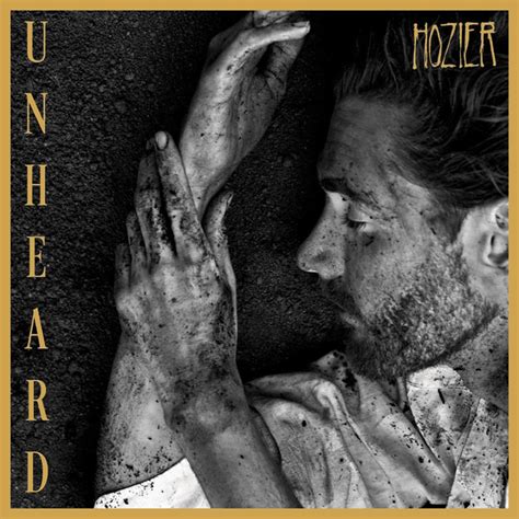 Hozier - Unheard Lyrics and Tracklist | Genius